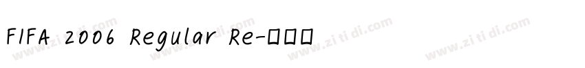 FIFA 2006 Regular Re字体转换